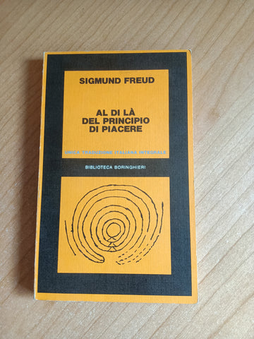 Al di là del principio del piacere | Sigmund Freud - Boringhieri