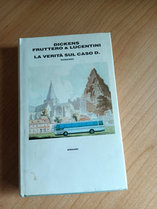 La verità sul caso D. | Charles Dickens, Carlo Fruttero, Franco Lucentini - Einaudi