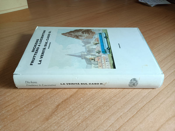 La verità sul caso D. | Charles Dickens, Carlo Fruttero, Franco Lucentini - Einaudi