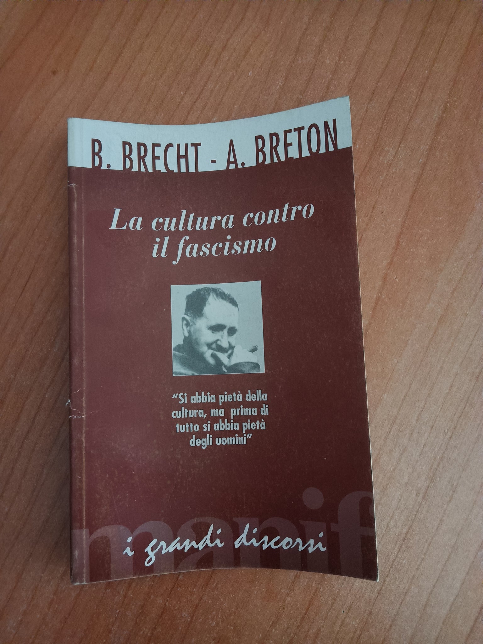 La cultura contro il fascismo | B. Brecht, A. Breton