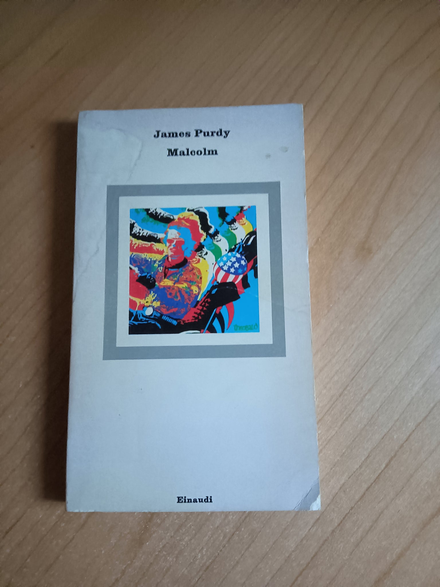 Malcolm | James Purdy - Einaudi