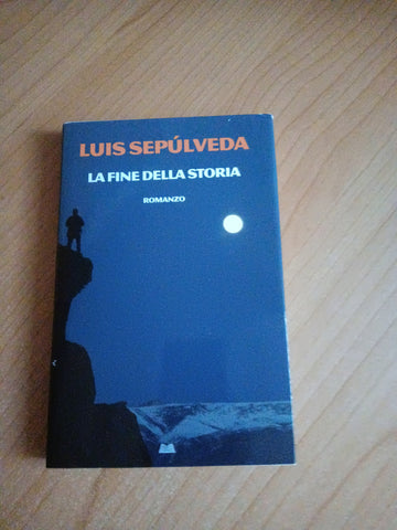 La fine della storia | Luis Sepùlveda