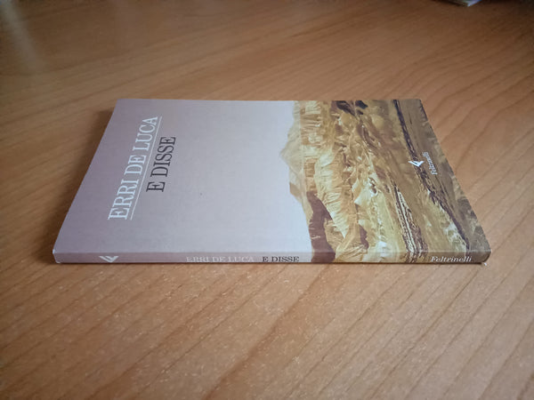 E disse | Erri De Luca - Feltrinelli