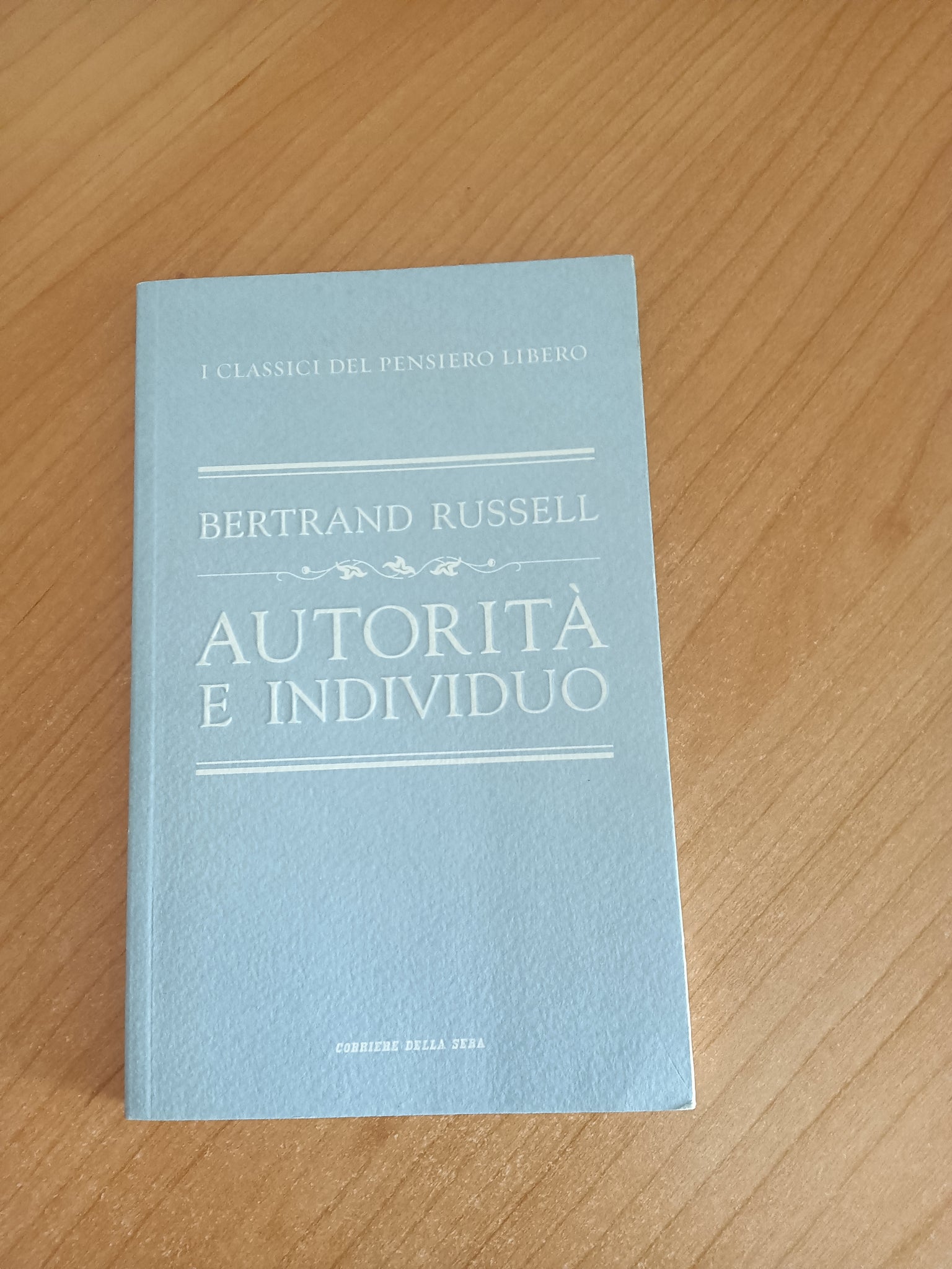 Autorità e individuo | Bertrand Russell