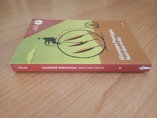 Nati due volte | Giuseppe Pontiggia - Mondadori