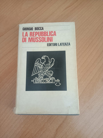 La Repubblica di Mussolini | Giorgio Bocca - Laterza