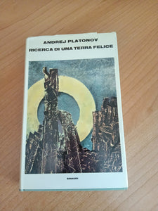 Ricerca di una terra felice | Andrej Platanov - Einaudi