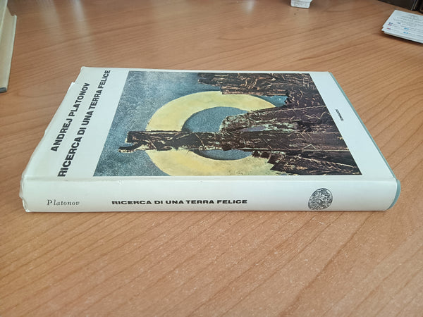Ricerca di una terra felice | Andrej Platanov - Einaudi