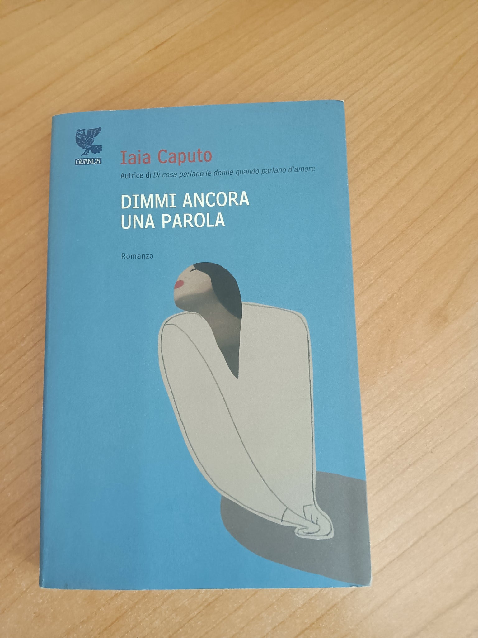 Dimmi ancora una parola | Iaia Caputo - Guanda