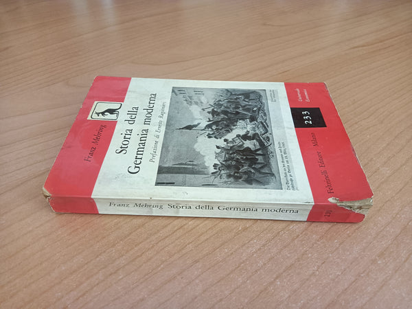 Storia della Germania moderna | Franz Mehring - Feltrinelli