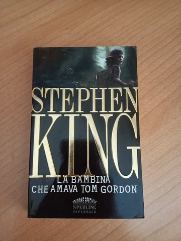 La bambina che amava Tom Gordon | Stephen King