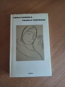 Paura e tristezza | Carlo Cassola - Einaudi