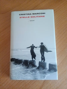 Stelle solitarie | Cristina Marconi - Einaudi