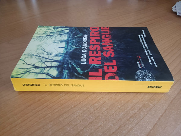 Il respiro del sangue | Luca D’Andrea - Einaudi