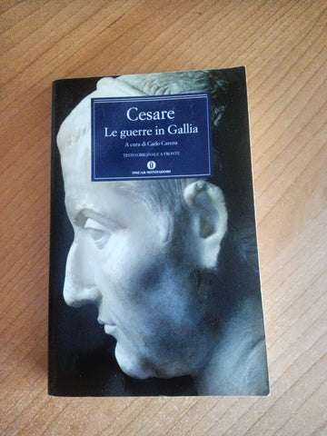 Le guerre in Gallia | Cesare - Mondadori