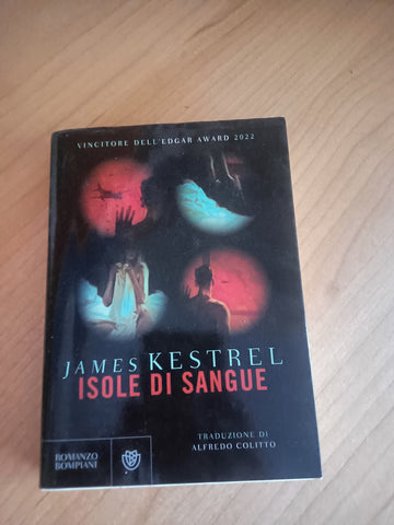 Isole di sangue | James Kestrel - Bompiani