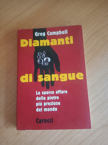 Diamanti di sangue | Greg Campbell