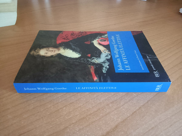 Le Affinità Elettive | Johann Wolfgang Goethe - Rizzoli