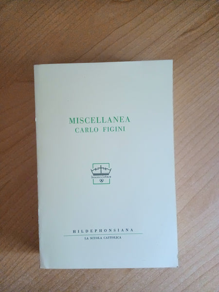 Miscellanea | Carlo Figini