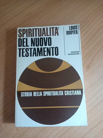 Spiritualità del nuovo testamento | Louis Bouyer
