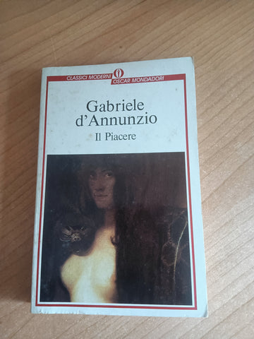 Il piacere | Gabriele D’Annunzio - Mondadori