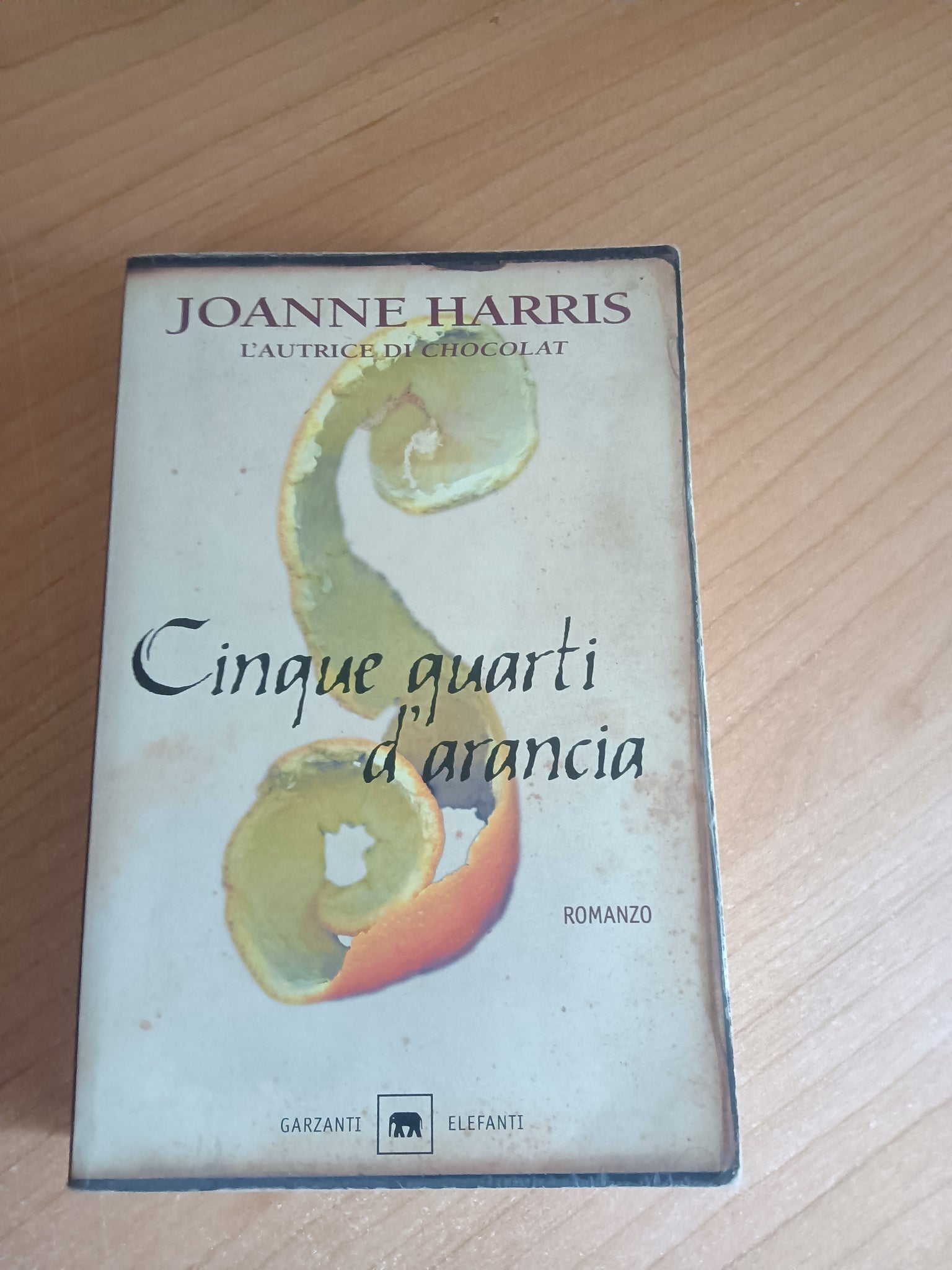 Cinque quarti d’arancia | Joanne Harris - Garzanti