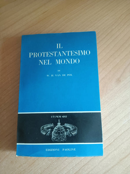 Il protestantesimo nel mondo | W. H. Van De Pol