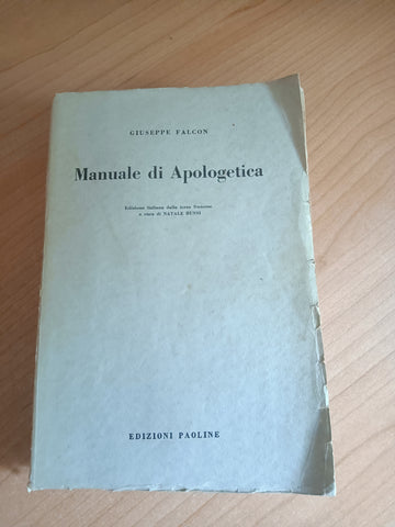 Manuale di Apologetica | Giuseppe Falcon