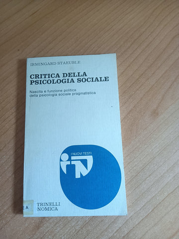 Critica della psicologia sociale | Imingard Staeible - Feltrinelli