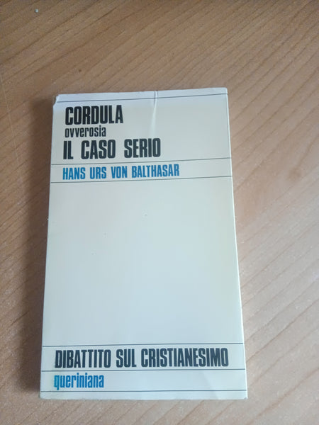 Cordula ovverosia il caso serio | Hans Urs von Balthasar