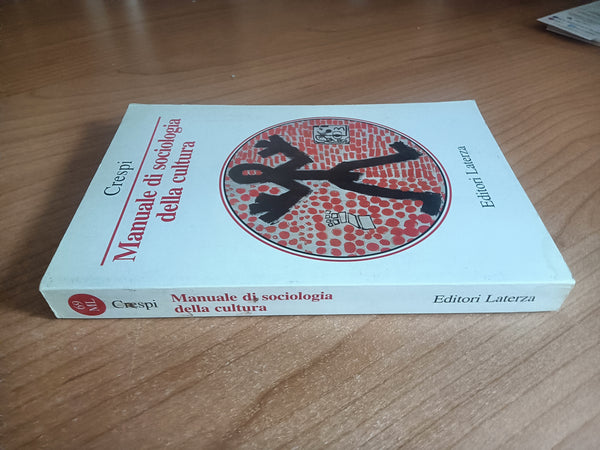Manuale di sociologia della cultura | F. Crespi - Laterza