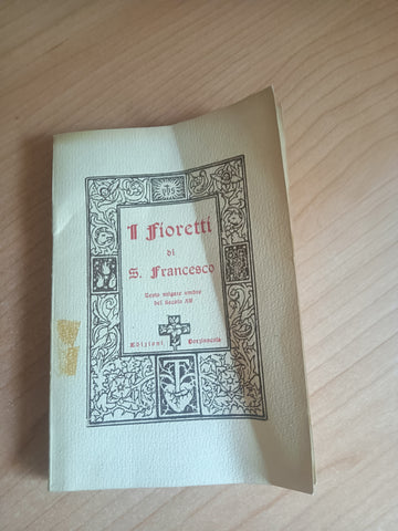 I fioretti di San Francesco d’Assisi