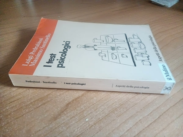 I Test Psicologici | Pedrabissi; Santinello - il Mulino