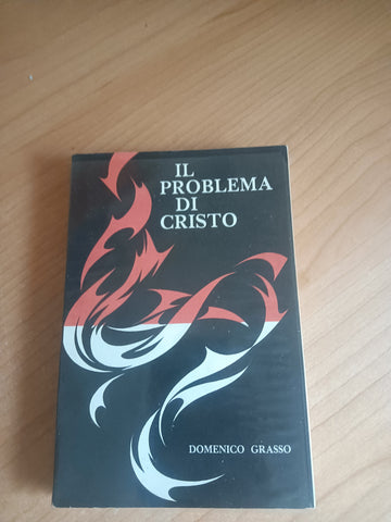 Il problema di Cristo | Domenico Grasso