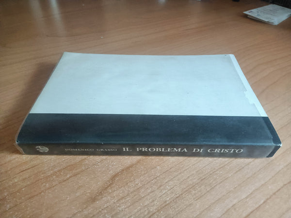 Il problema di Cristo | Domenico Grasso
