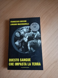 Questo sangue che impasta la terra | Francesco Guccini - Mondadori