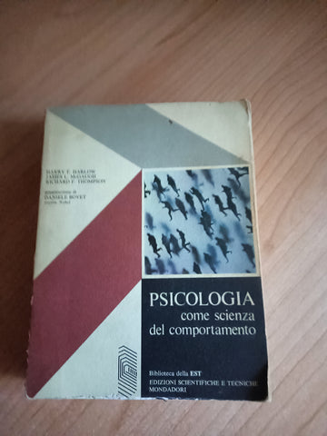 Psicologia come scienza del comportamento | Harry P. Harlow James l. McGaugh Richard F. Thompson - Mondadori