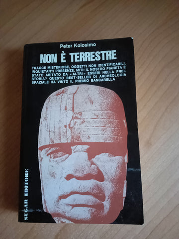 Non è terrestre | Peter Kolosimo