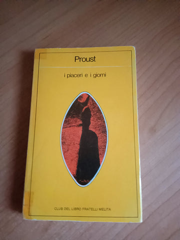 I piaceri e i giorni | Proust