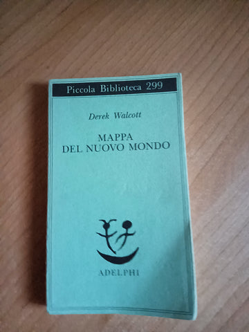 Mappa del nuovo mondo | Derek Walcott - Adelphi
