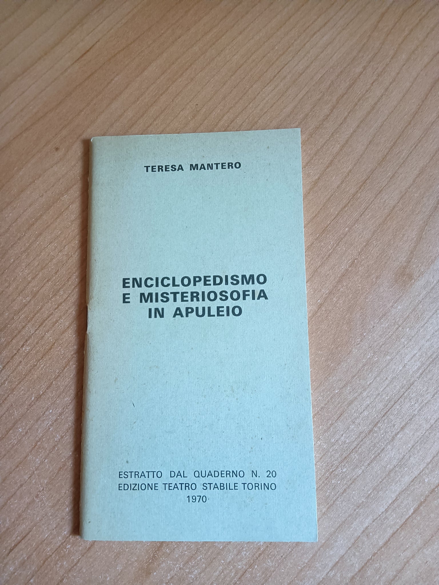 Enciclopedismo e misteriosofia in Apuleio | Teresa Mantero