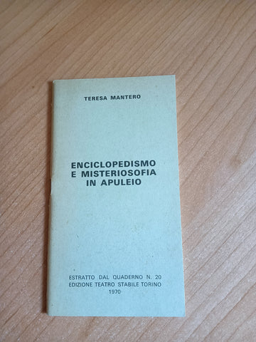 Enciclopedismo e misteriosofia in Apuleio | Teresa Mantero