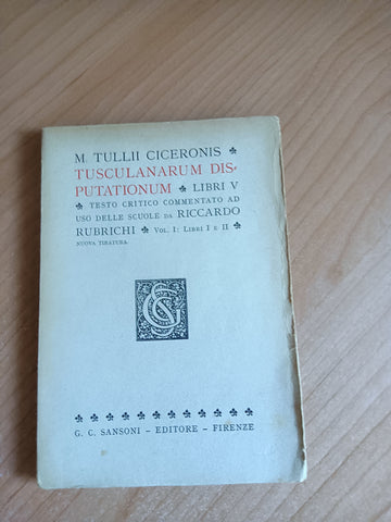 Tusculanarum disputationum Vol. I Libri I e II | Ciceronis