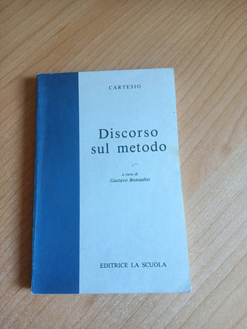 Discorso sul metodo | Cartesio