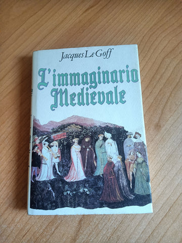 L’immaginario medievale | Jacques Le Goff