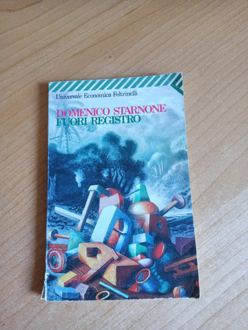 Fuori registro | Domenico Starnone - Feltrinelli