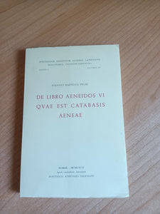 De libro Aeneidos VI quae est catabasis Aeneae : Praelectiones | Ioannes Baptista Pighi
