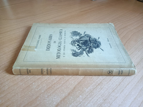 Dizionario di mitologia classica | Francesco Perri - Garzanti