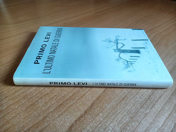 L’ultimo Natale di guerra | Primo Levi