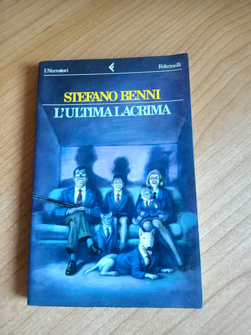 L’ultima lacrima | Stefano Benni - Feltrinelli